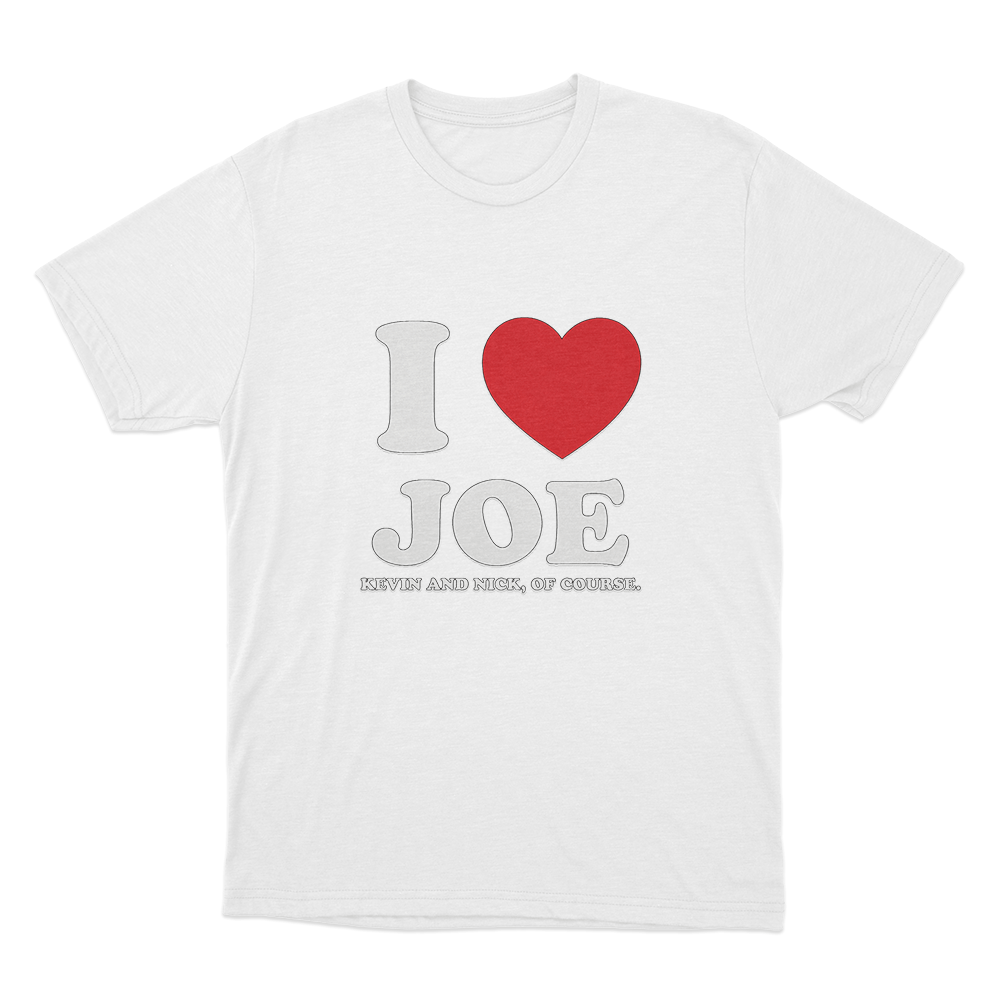 I Love Joe Unisex T Shirt White I Love Joe Unisex T Shirt White